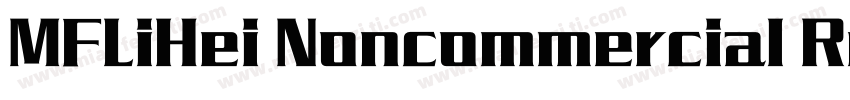 MFLiHei Noncommercial Regular字体字体转换
